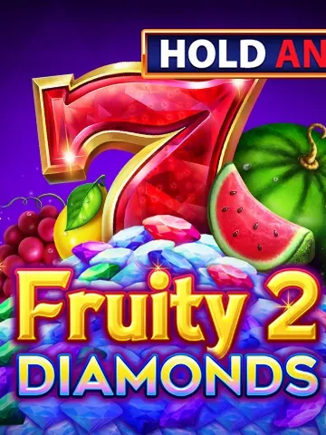 Fruity Diamonds 2 Hold and Spin